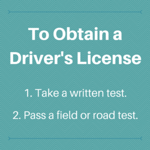 To Obtain a Driver's License