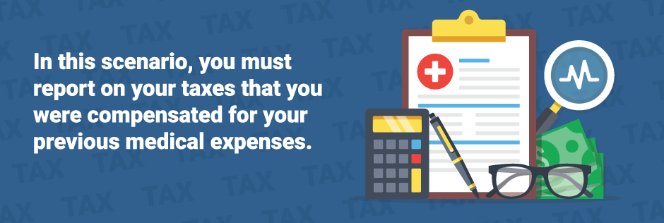 report on taxes that you were compensated for medical expenses