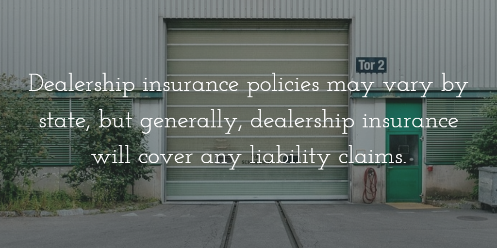 test driving dealership insurance policies